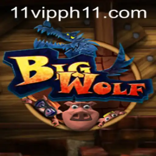 Exploring BigWolf: A Strategic Gaming Adventure with 11 vipph