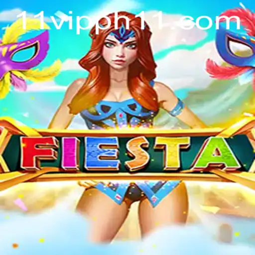 The Intriguing World of Fiesta: A Comprehensive Guide to The 11 Vipph Strategy Game