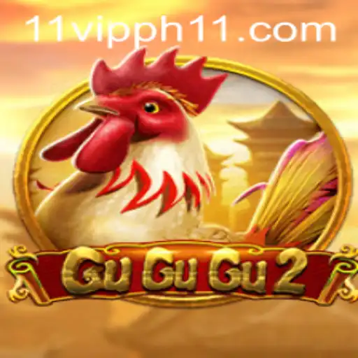 Discover the Thrills of GuGuGu2 and the Excitement of 11 Vipph