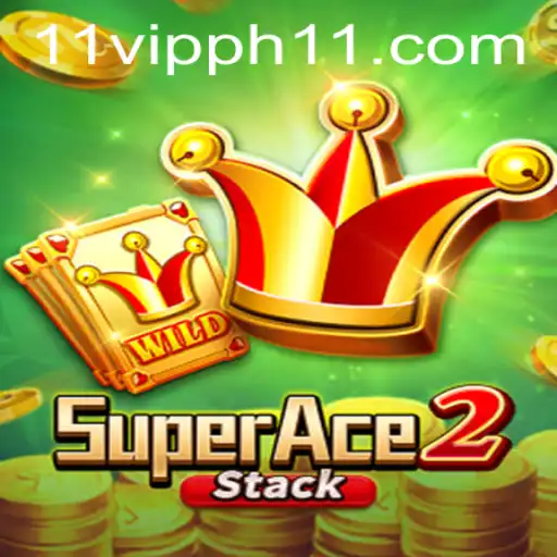 SuperAce2: Unveiling the Thrills of '11 vipph'